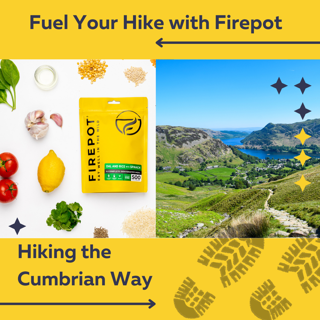 Fuel Your Hike with Firepot Foods: Hiking and Camping the Cumbrian Way