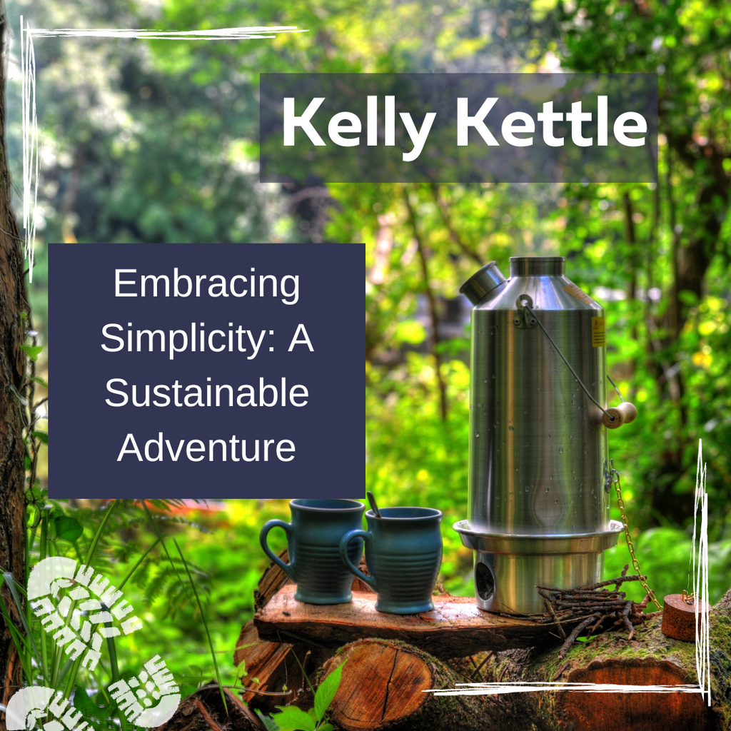 Embracing Simplicity: The Base Camp Kelly Kettle - A Sustainable Adventure