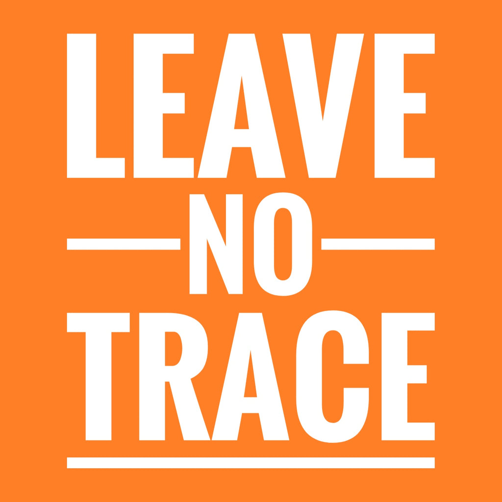 Leave No Trace: The Seven Principles