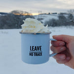*** SALE *** 'Leave No Trace' Enamel Camping Mug
